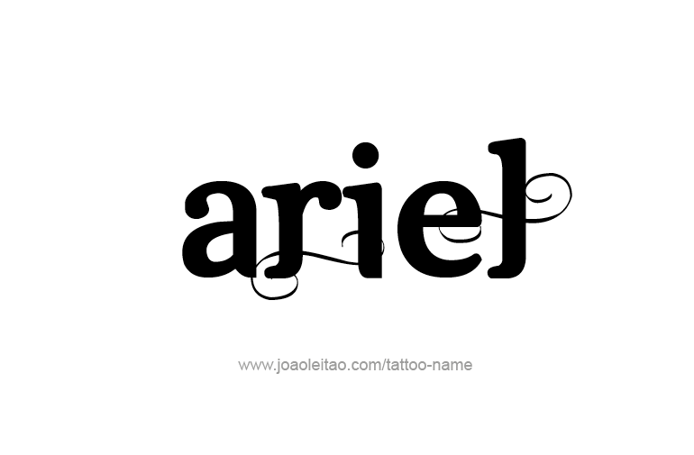 Tattoo Design  Name Ariel   