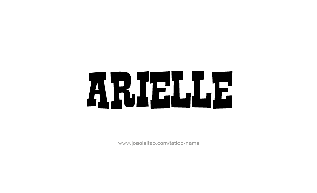 Tattoo Design  Name Arielle   