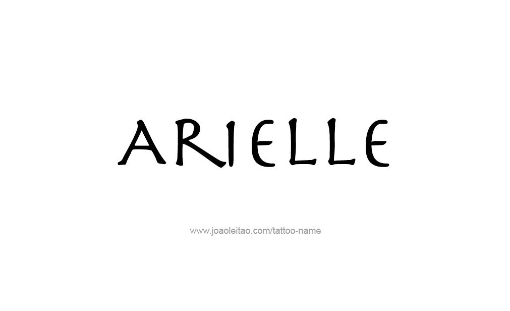 Tattoo Design  Name Arielle   