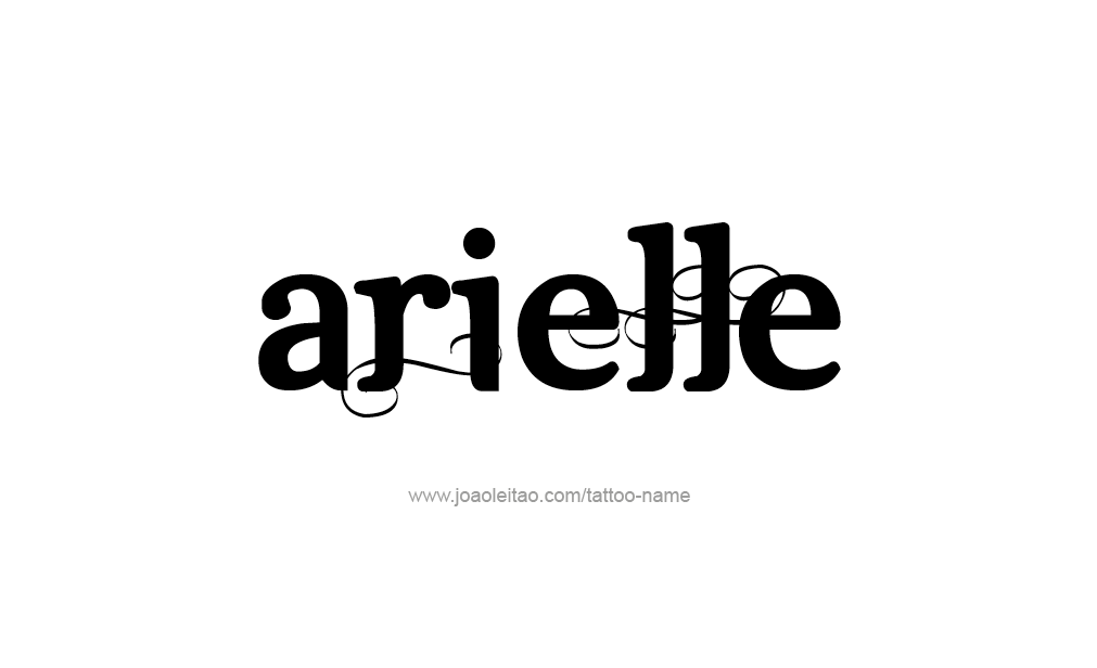 Tattoo Design  Name Arielle   