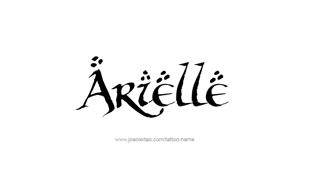 Tattoo Design  Name Arielle   