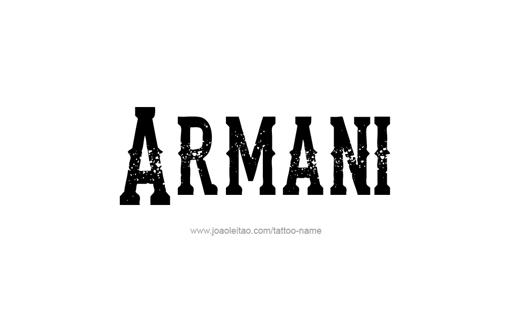 Tattoo Design  Name Armani  