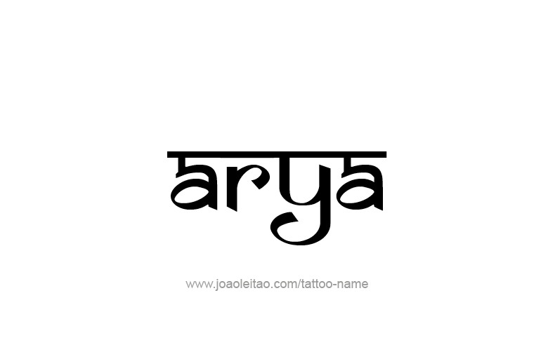 Tattoo Design  Name Arya  