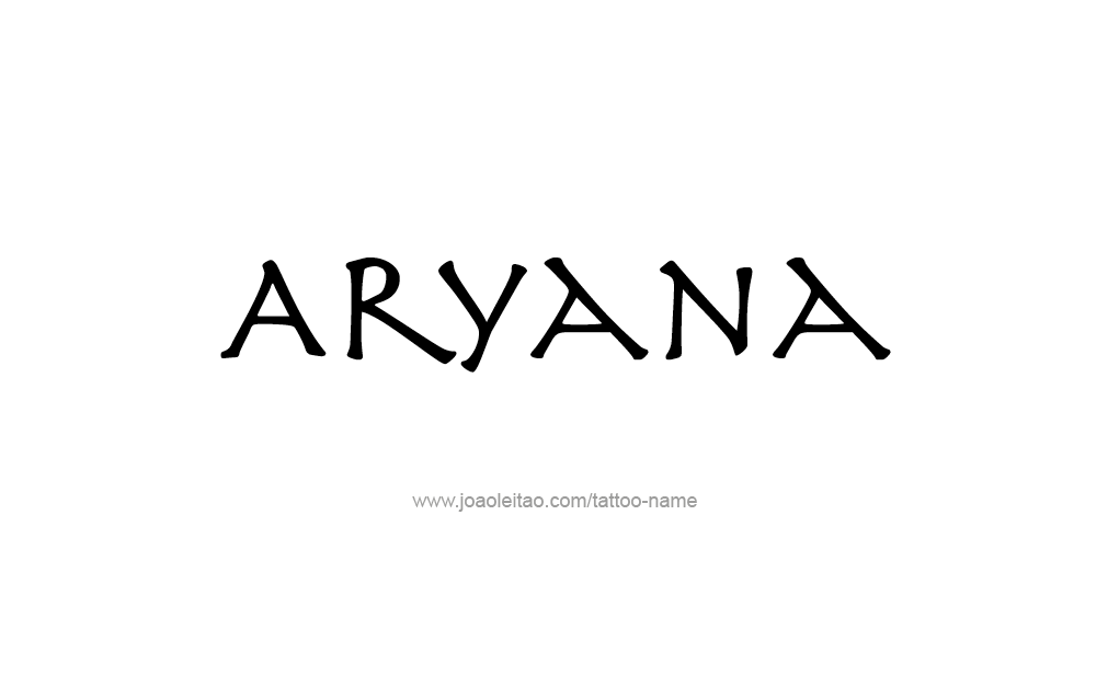 Tattoo Design  Name Aryana   