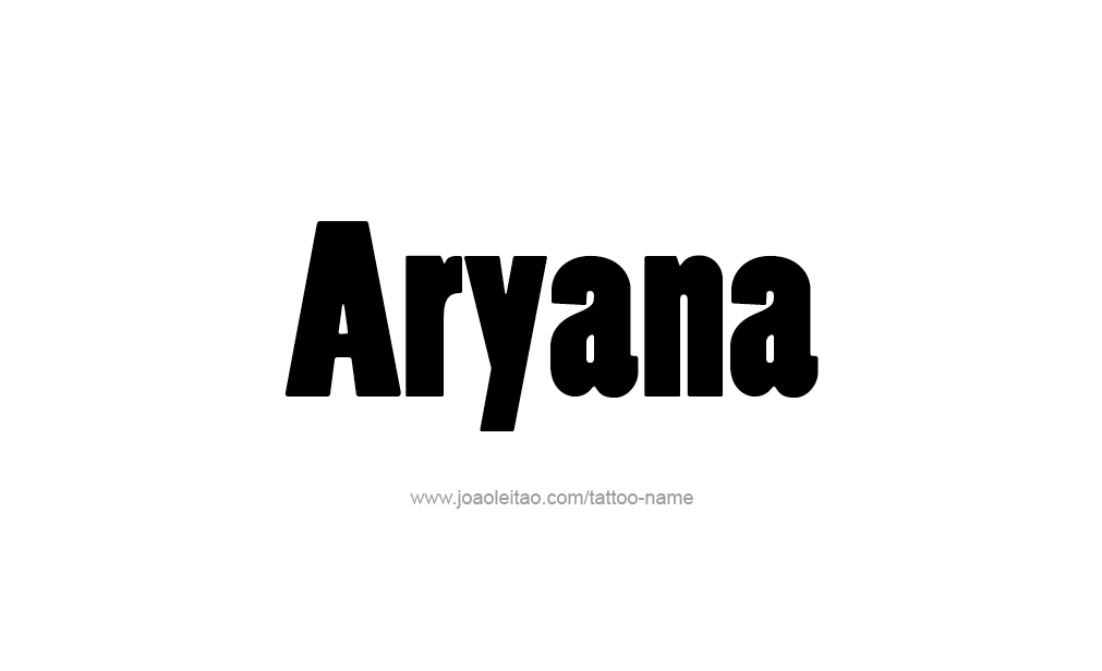 Tattoo Design  Name Aryana   