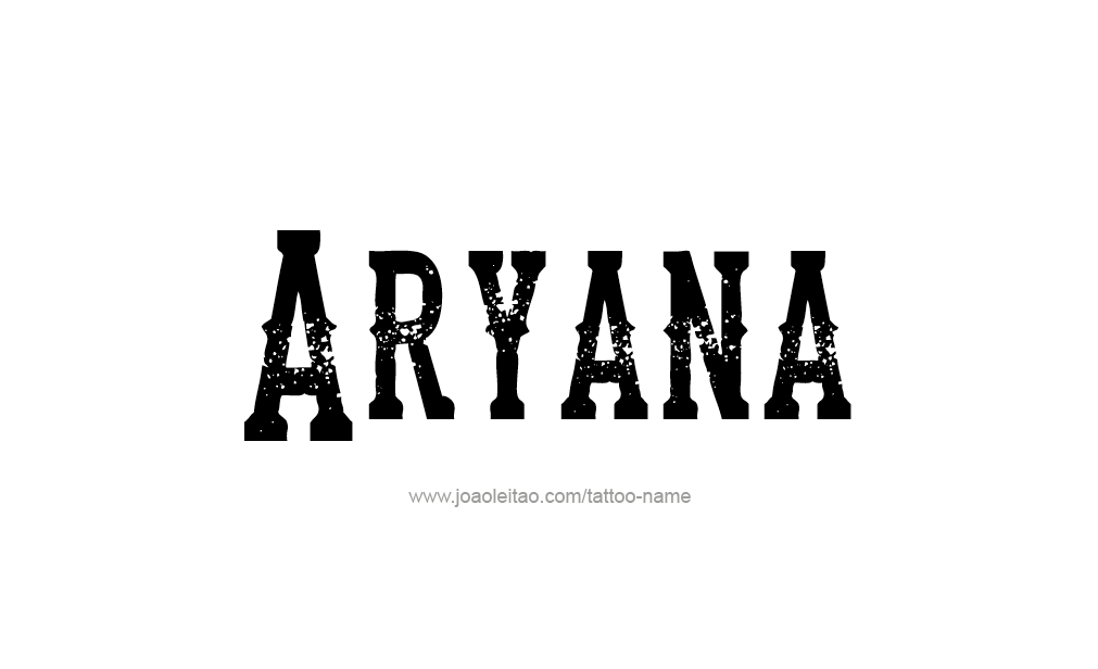 Tattoo Design  Name Aryana   