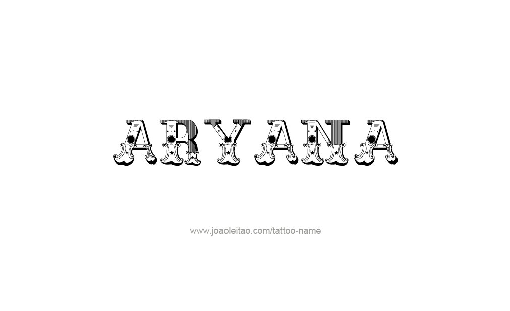 Tattoo Design  Name Aryana   