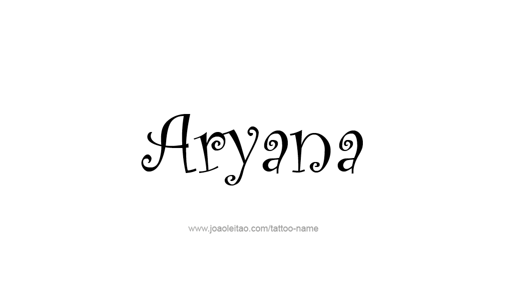 Tattoo Design  Name Aryana   