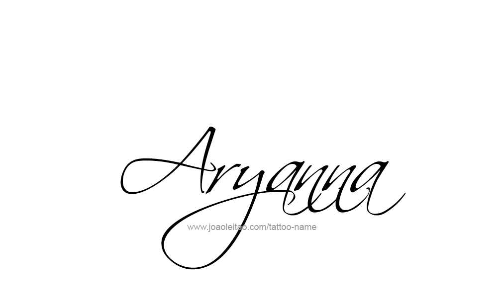 Tattoo Design  Name Aryanna   