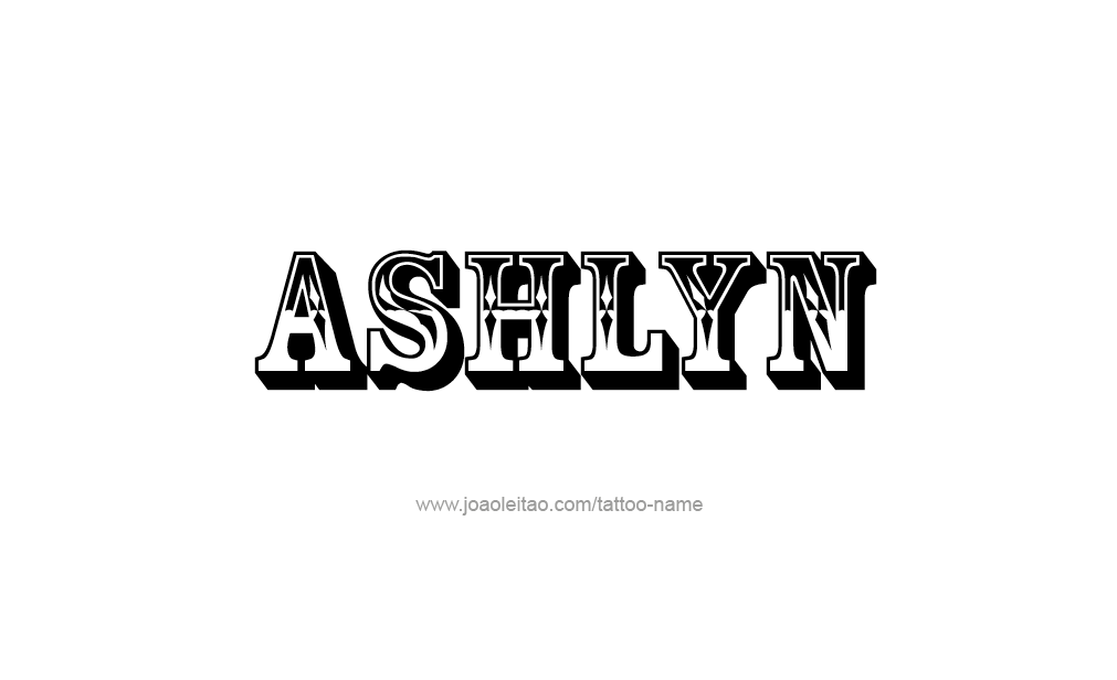 Tattoo Design  Name Ashlyn  