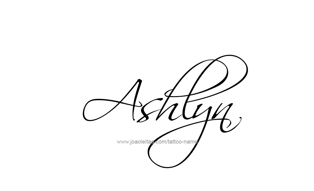 Tattoo Design  Name Ashlyn  