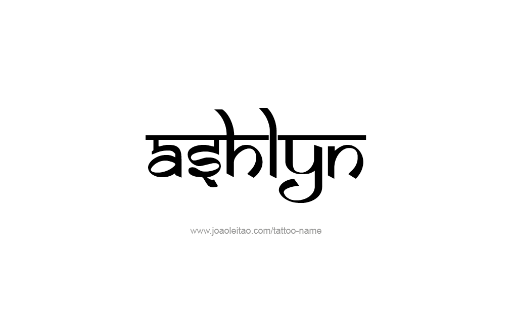 Tattoo Design  Name Ashlyn  