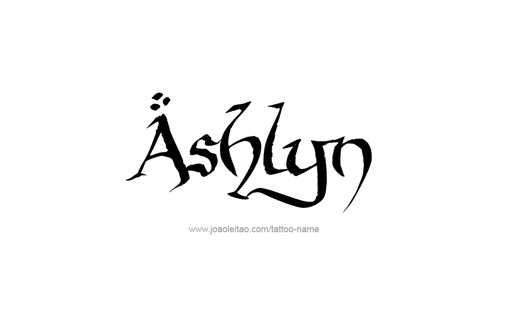 Tattoo Design  Name Ashlyn  