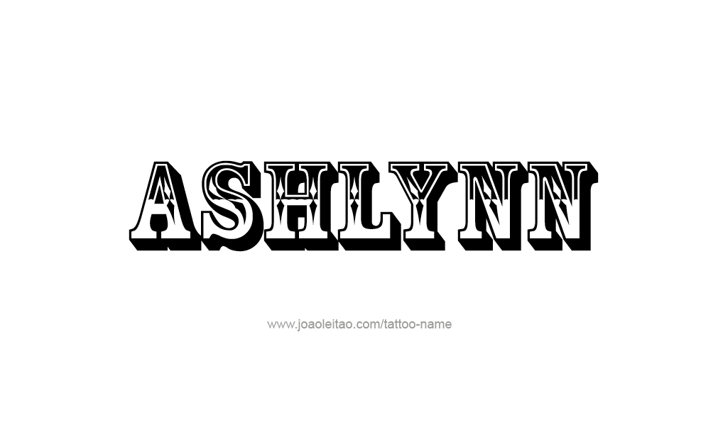 Tattoo Design  Name Ashlynn  