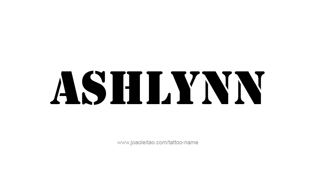 Tattoo Design  Name Ashlynn  