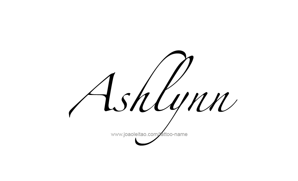 Tattoo Design  Name Ashlynn  