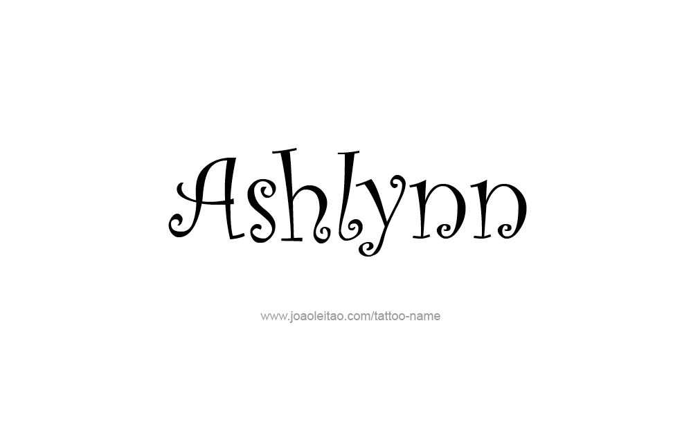 Tattoo Design  Name Ashlynn  