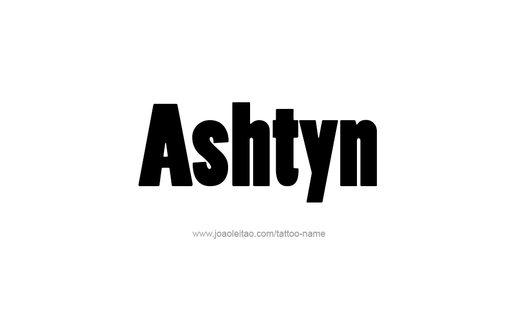 Tattoo Design  Name Ashtyn  