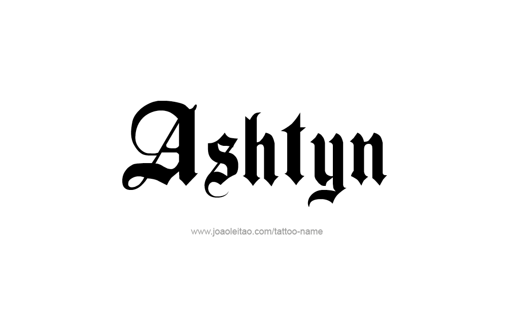 Tattoo Design  Name Ashtyn  