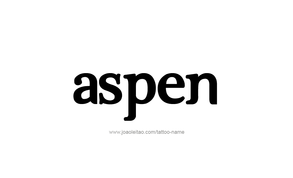 Tattoo Design  Name Aspen  