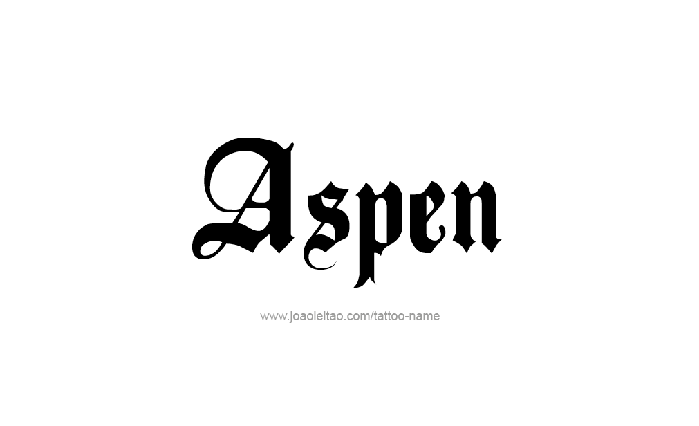 Tattoo Design  Name Aspen  