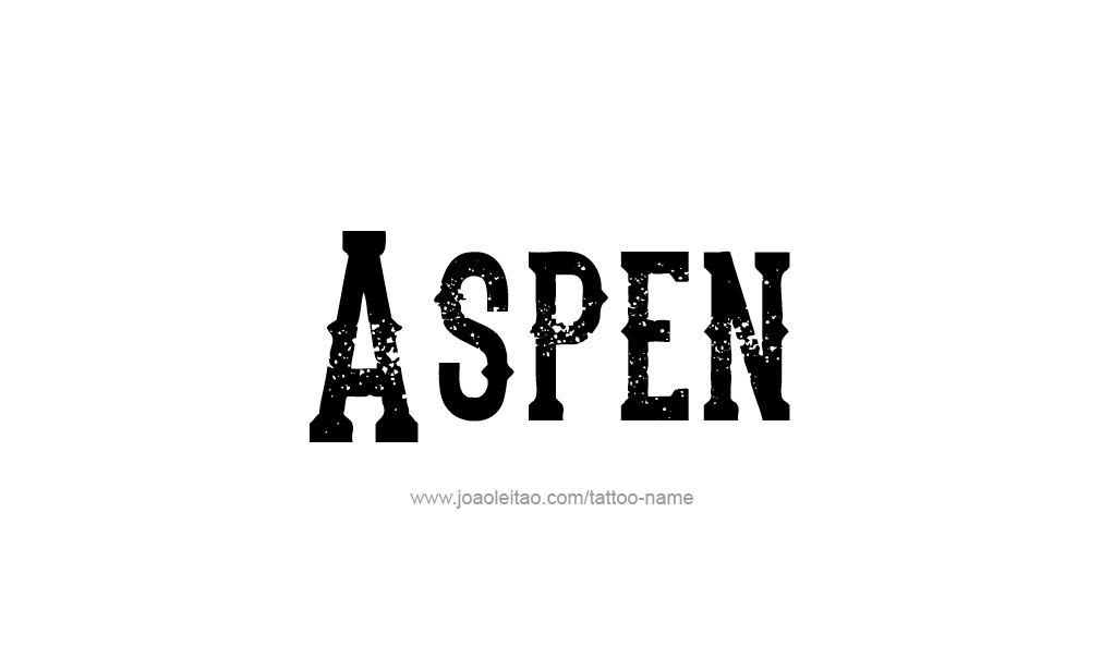 Tattoo Design  Name Aspen  