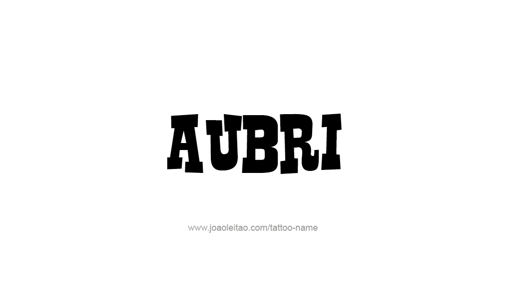 Tattoo Design  Name Aubri  