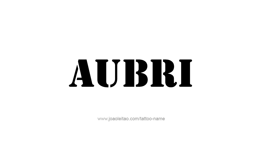 Tattoo Design  Name Aubri  