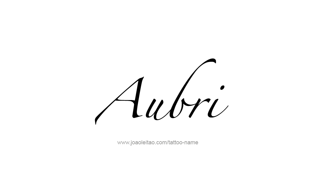 Tattoo Design  Name Aubri  