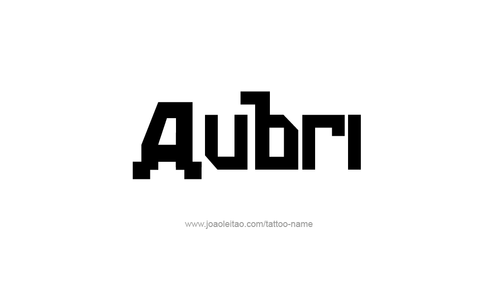 Tattoo Design  Name Aubri  