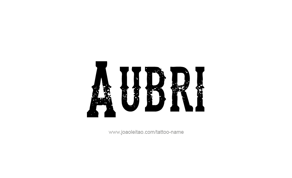 Tattoo Design  Name Aubri  