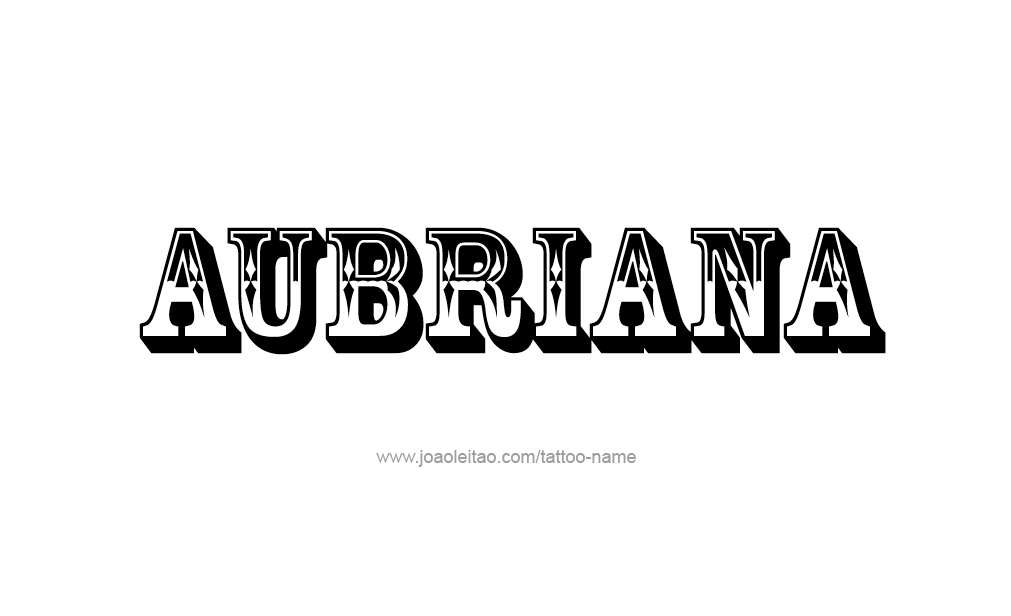 Tattoo Design  Name Aubriana  