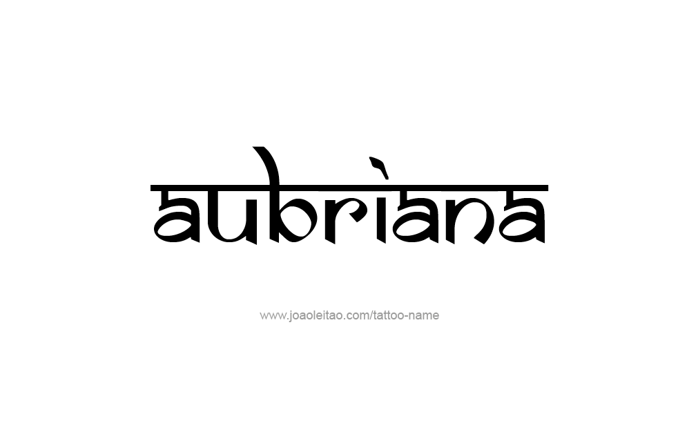 Tattoo Design  Name Aubriana  