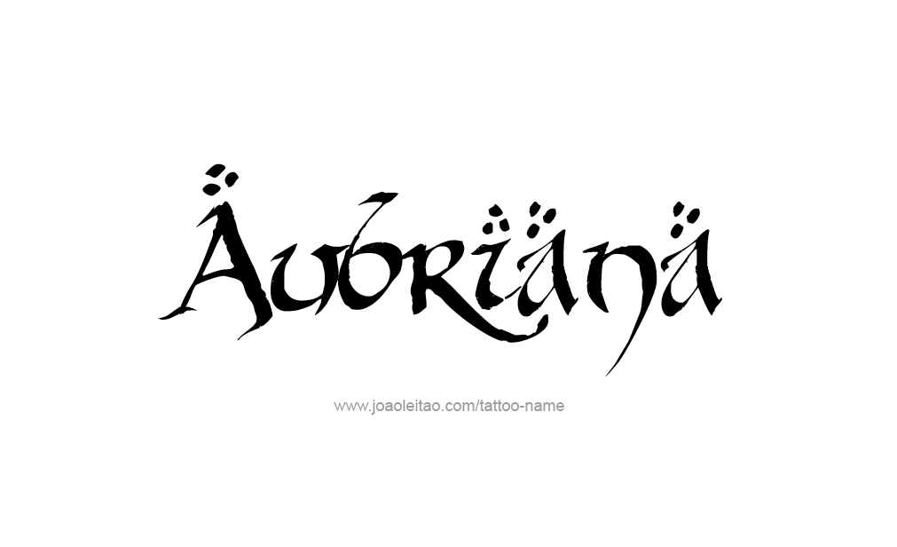 Tattoo Design  Name Aubriana  