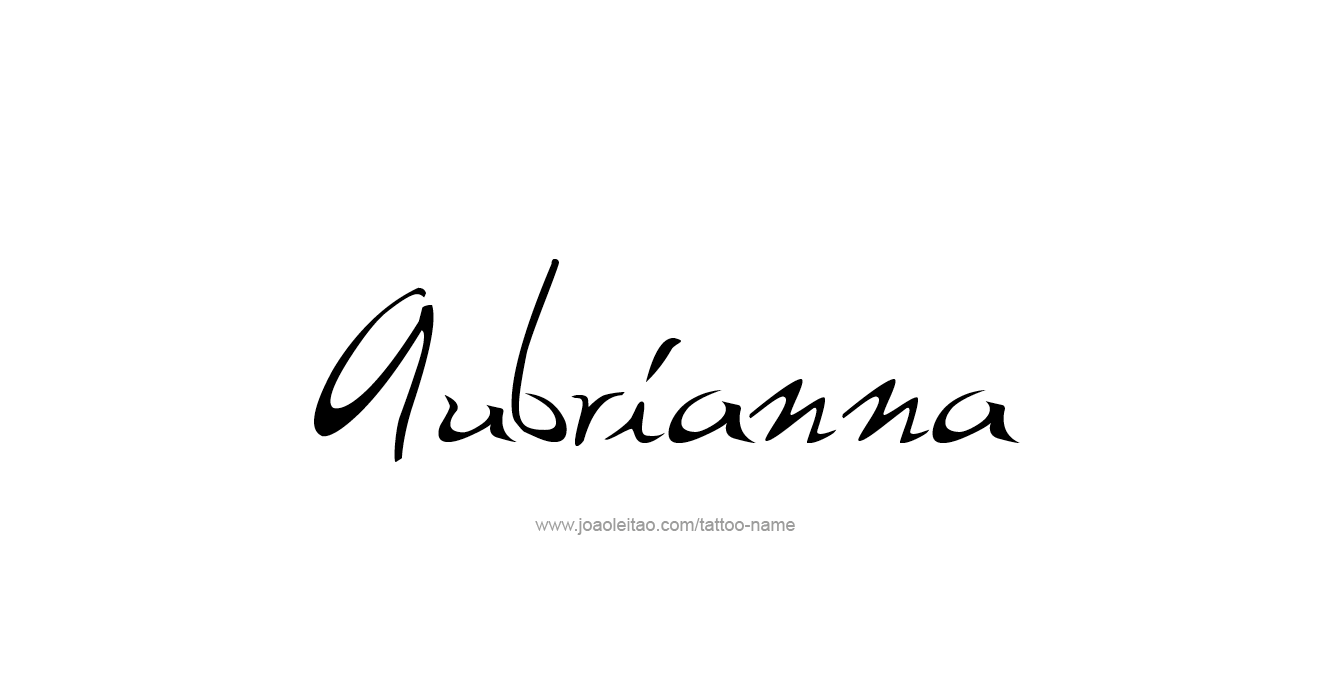 Tattoo Design  Name Aubrianna  