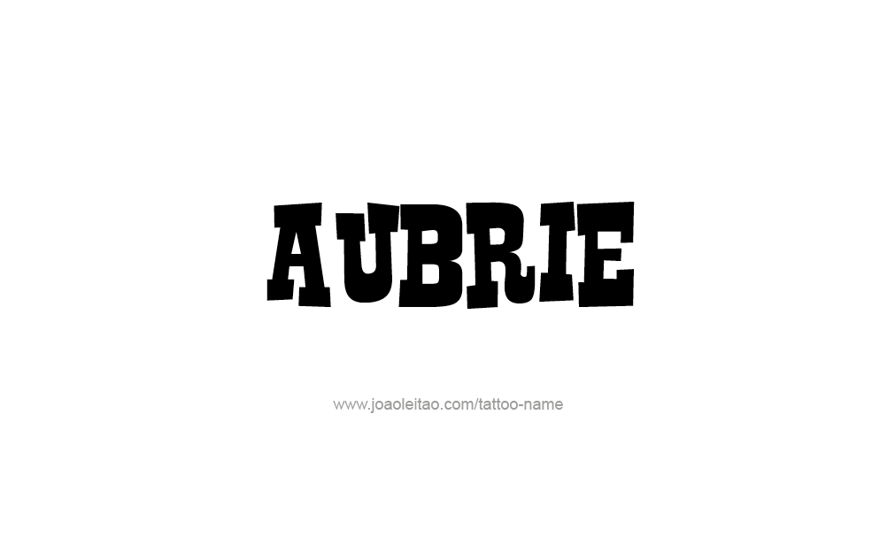 Tattoo Design  Name Aubrie  