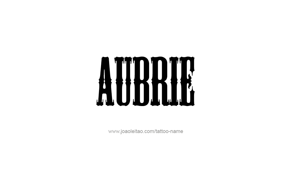 Tattoo Design  Name Aubrie  