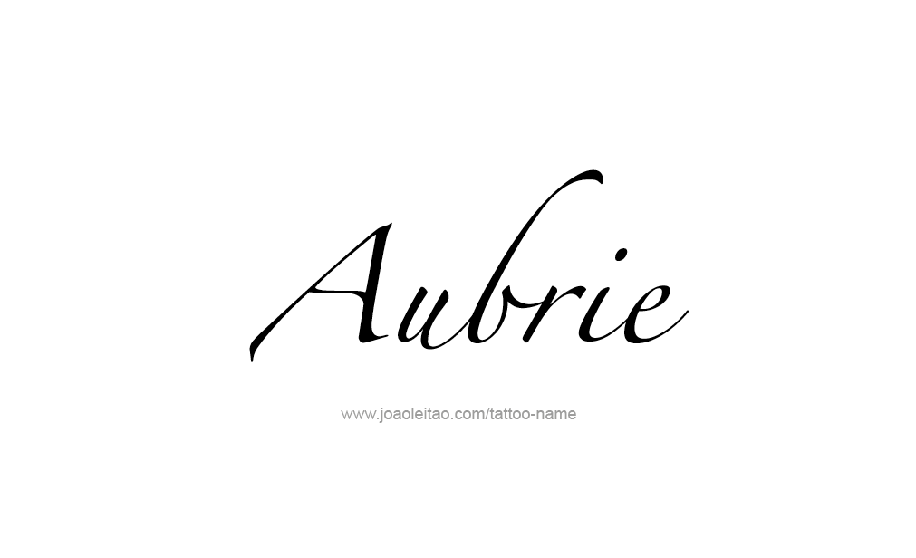 Tattoo Design  Name Aubrie  