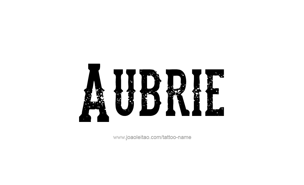 Tattoo Design  Name Aubrie  