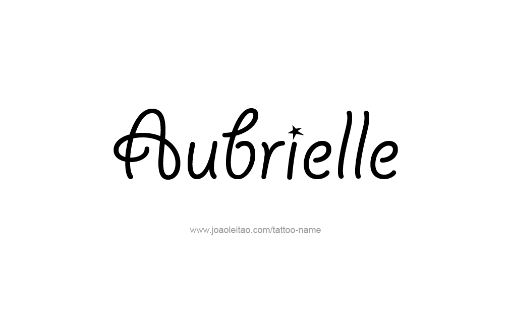 Tattoo Design  Name Aubrielle  