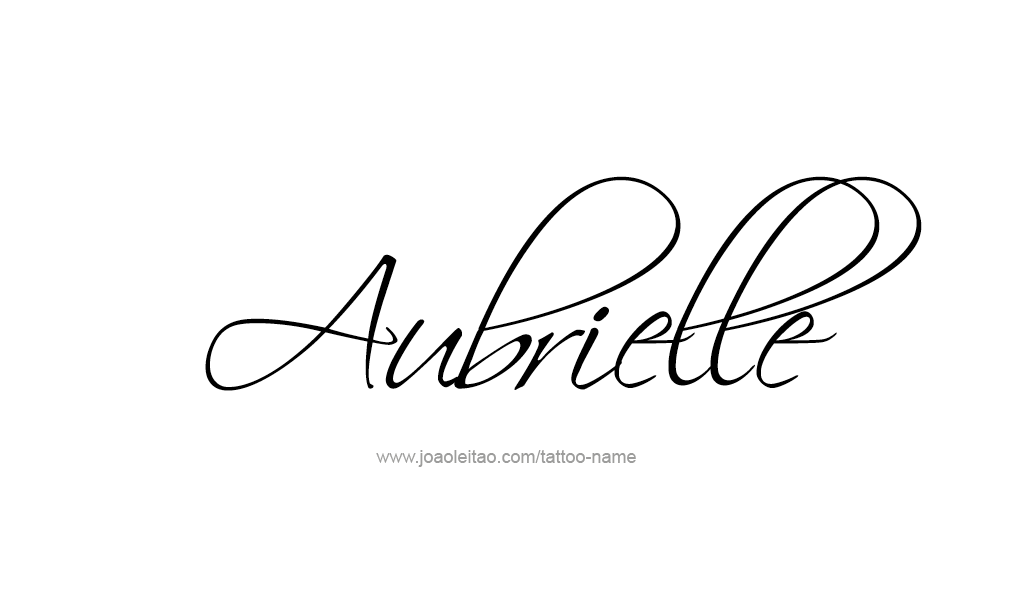 Tattoo Design  Name Aubrielle  