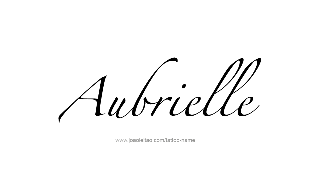 Tattoo Design  Name Aubrielle  