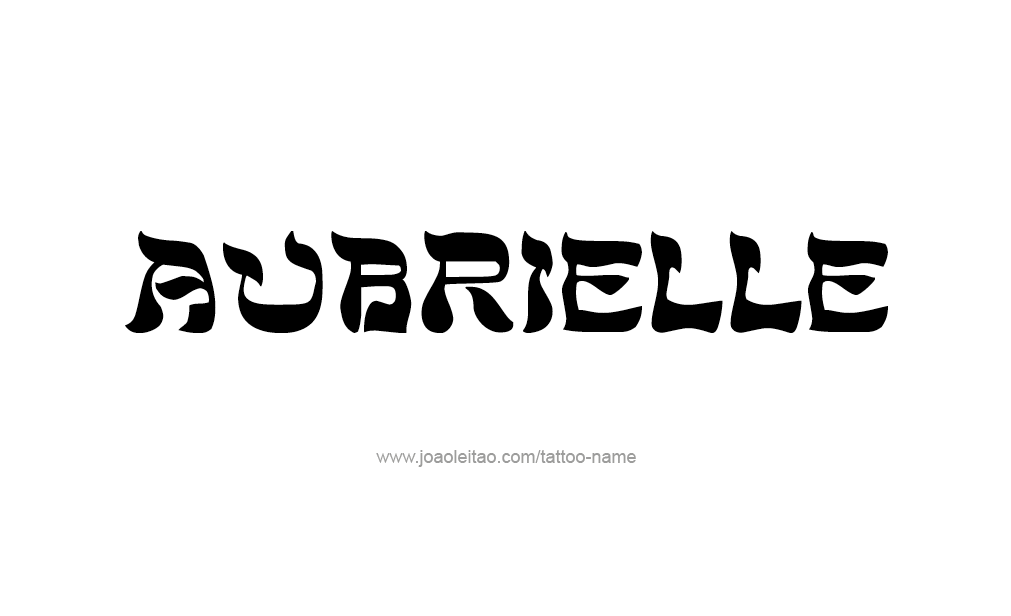 Tattoo Design  Name Aubrielle  