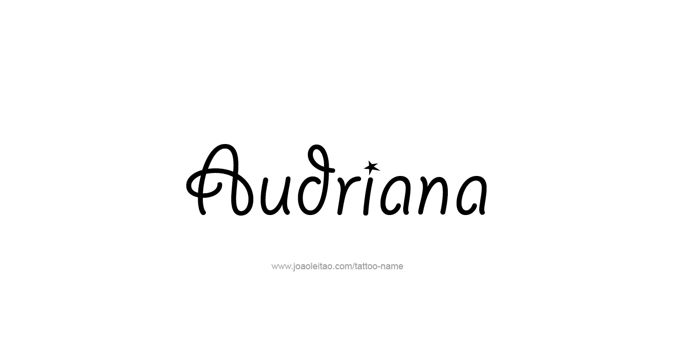 Tattoo Design  Name Audriana  