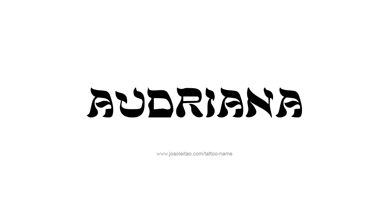 Tattoo Design  Name Audriana  