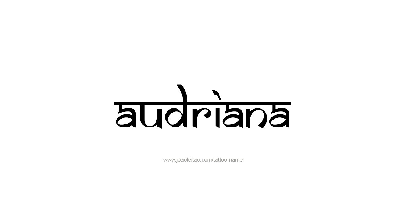 Tattoo Design  Name Audriana  