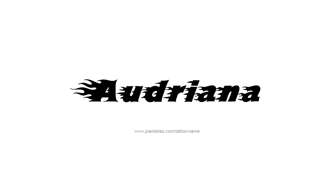 Tattoo Design  Name Audriana  