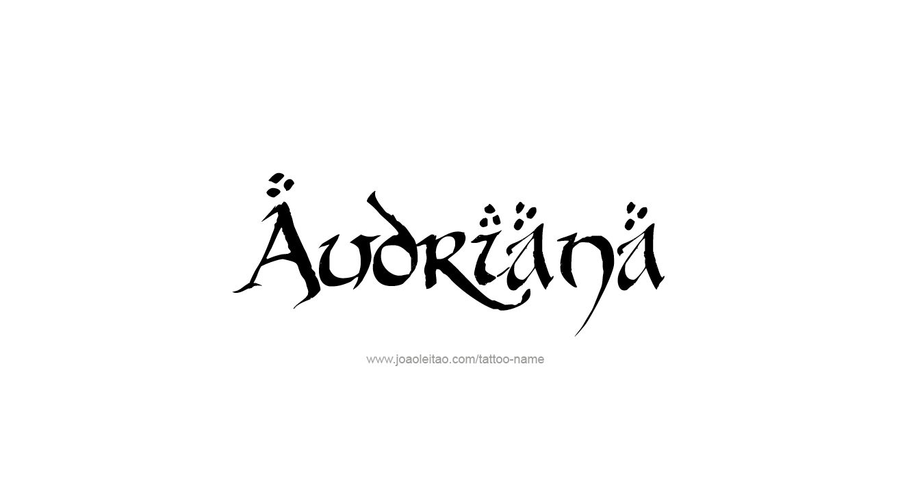 Tattoo Design  Name Audriana  