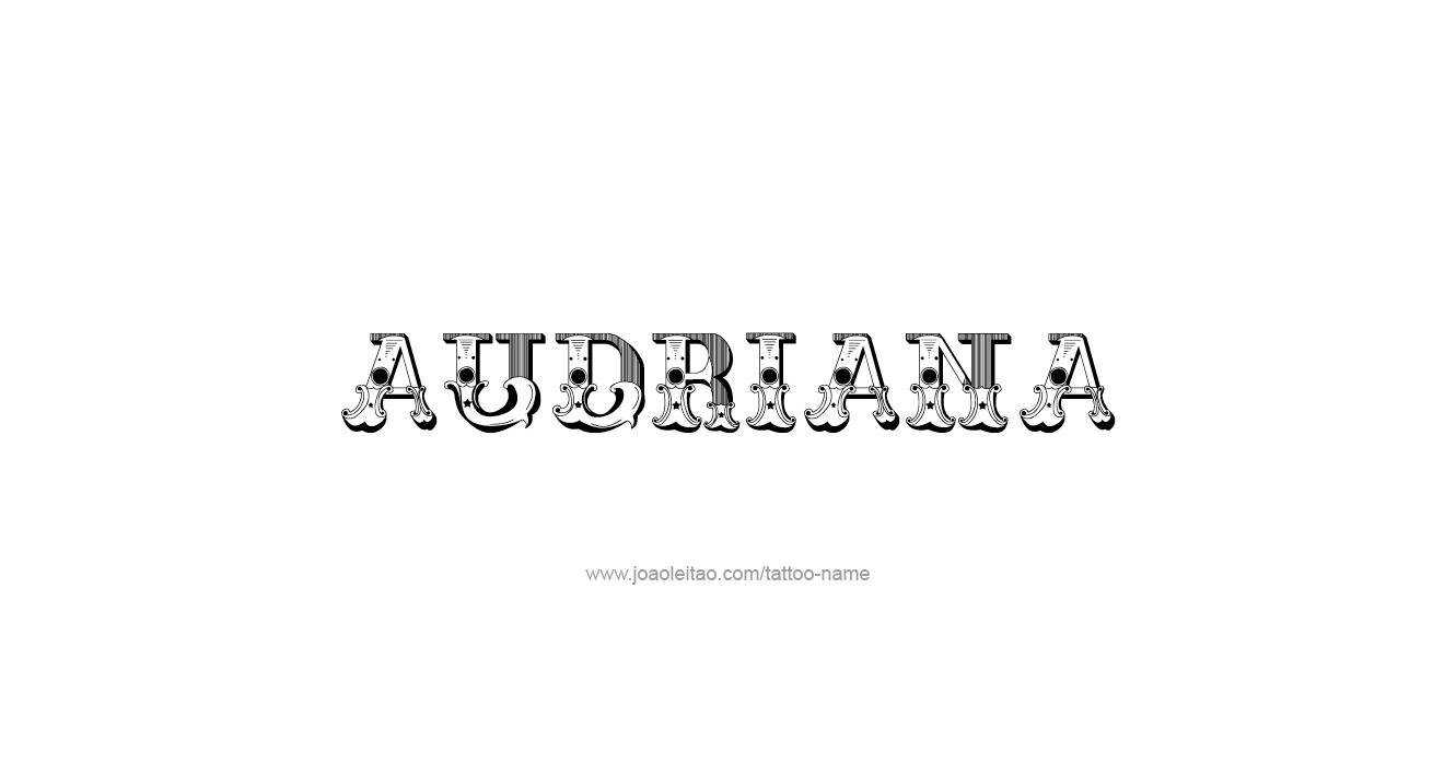 Tattoo Design  Name Audriana  