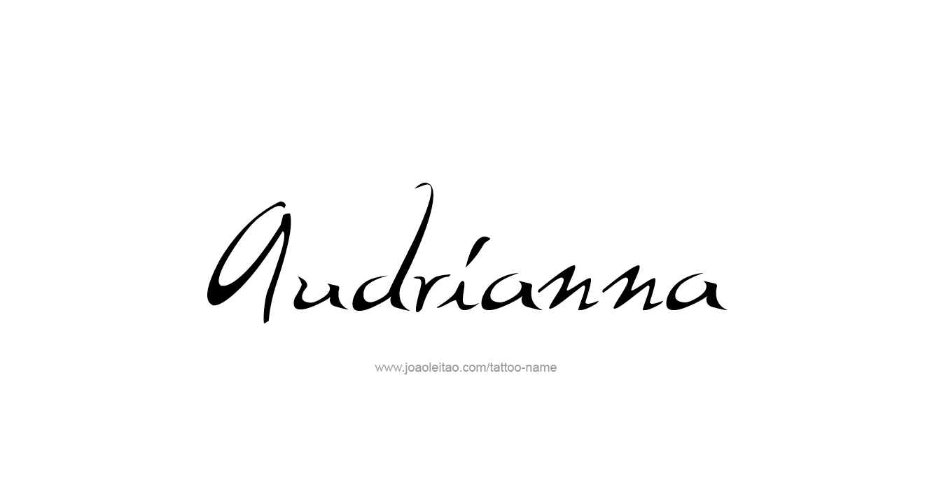 Tattoo Design  Name Audrianna  